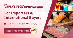 "JAPAN'S FOOD" EXPORT FAIR Summer 2026